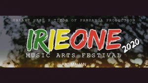 MUSICAL EVENT: Irie One Music Art Festival (TENTATIVE DATE) @ Monina's Farm Resort