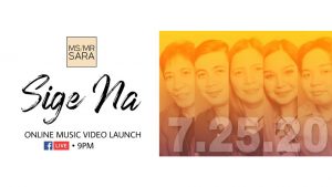 ONLINE EVENT: SIGE NA — Music Video Launch