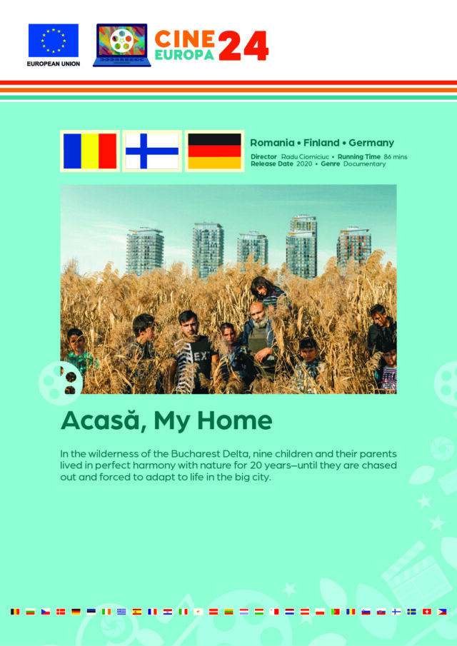 Poster giving synopsis for the European film Acasă, My Home, an entry in the Cine Europa 24 Film Festival