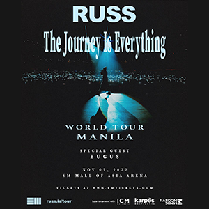 RUSS THE JOURNEY IS EVERYTHING WORLD TOUR MANILA - Mall Of Asia Arena @ Mall Of Asia Arena