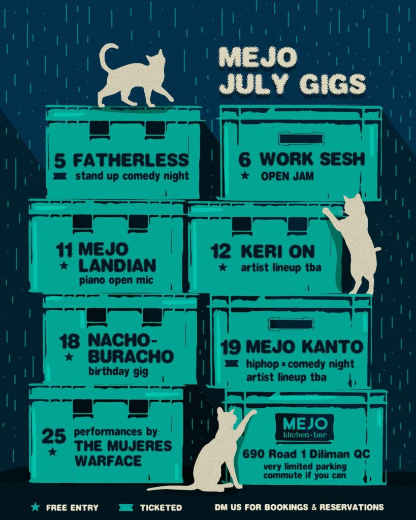 Poster with a blue background and rain effect.  8 Turquoise blue beer crates, each has a date and the name of the act performing at MEJO Kitchen & Bar, Quezon City in july.  3 White cats are climbing the beer crates
